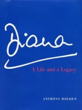 Diana by Anthony Holden Hardback