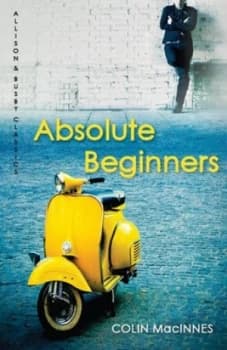Absolute Beginners by Colin Macinnes Paperback