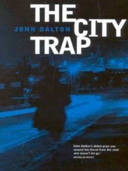 The City Trap by John Dalton Paperback