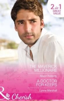 The Maverick Millionaire by Alison Roberts Paperback