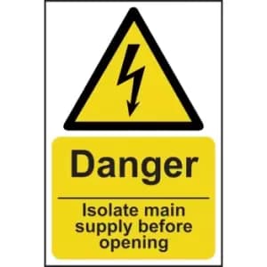 Danger Isolate Main Supply Before Opening Sign - RPVC (200 x 300mm)
