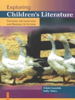 Exploring Childrens Literature by Nikki Gamble Book