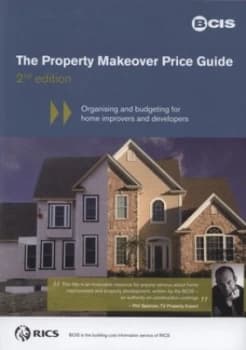 The Property Makeover Price Guide by Royal Institution of Chartered Surveyors Hardback