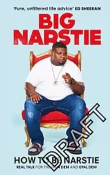 How to be narstie by Big Narstie