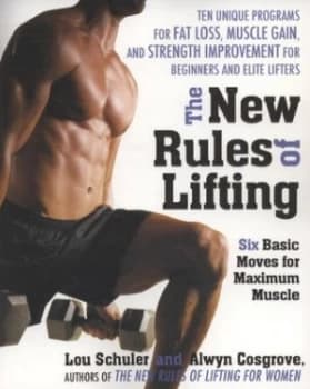 The New Rules of Lifting by Lou Schuler and Alwyn Cosgrove Paperback