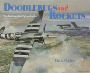Doodlebugs and Rockets by Bob Ogley Paperback