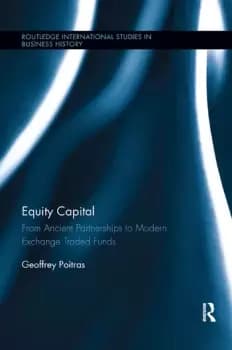Equity CapitalFrom Ancient Partnerships to Modern Exchange Traded Funds