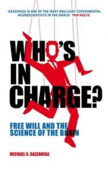 Whos in Charge by Michael Gazzaniga Paperback