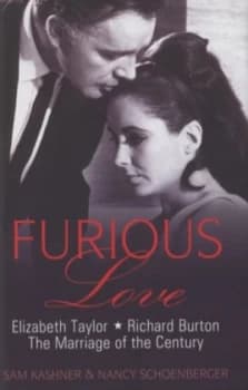 Furious Love by Sam Kashner Hardback