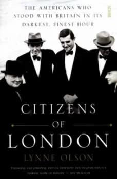 Citizens of London by Lynne Olson Paperback