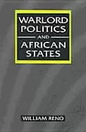 warlord politics and african states
