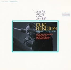 And His Mother Called Him Bill by Duke Ellington and His Orchestra CD Album