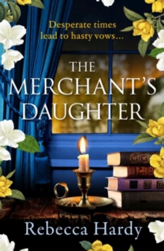 The Merchant's Daughter. Paperback. By Rebecca Hardy Books
