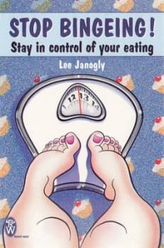 Stop Bingeing by Lee Janogly Paperback
