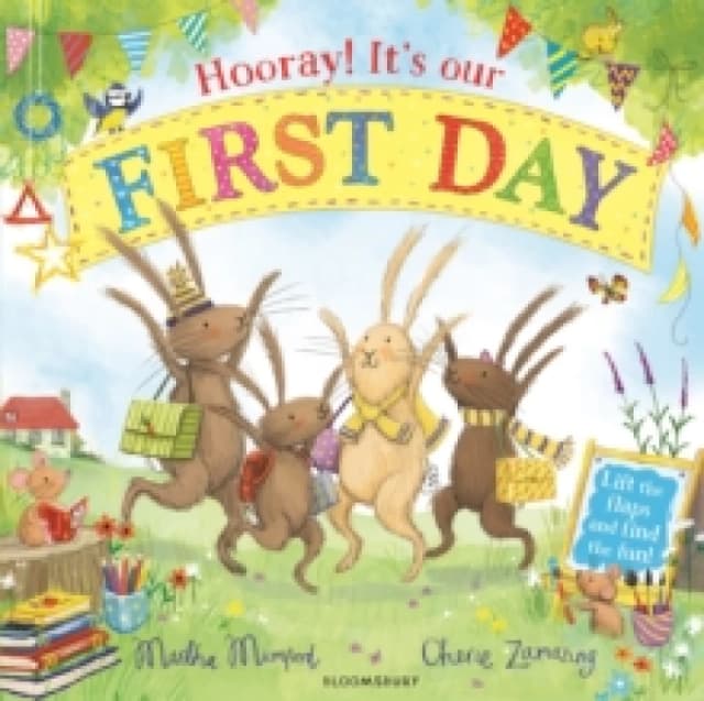 Hooray! It's Our First Day : A Starting School Lift-the-Flap Adventure Paperback / softback