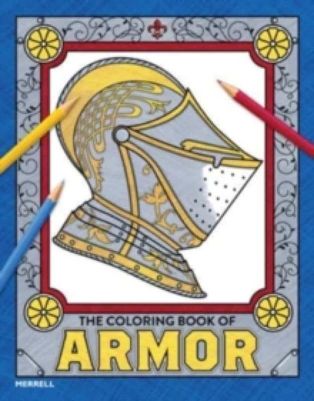 The Coloring Book of Armor Paperback / softback