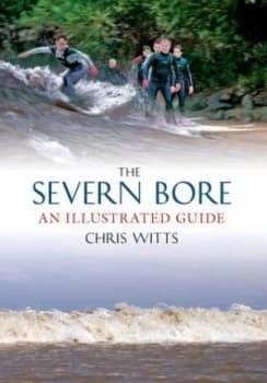 The Severn Bore by Chris Witts