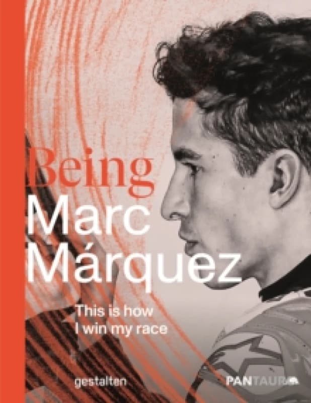 Being Marc Marquez Hardback