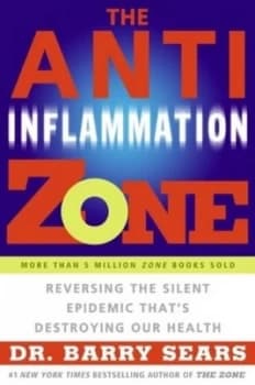 The Anti-Inflammation Zone by Barry Sears Paperback