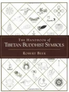 The Handbook of Tibetan Buddhist Symbols by Robert Beer Paperback