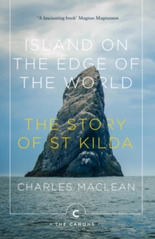 Island on the Edge of the World : The Story of St Kilda Paperback / softback