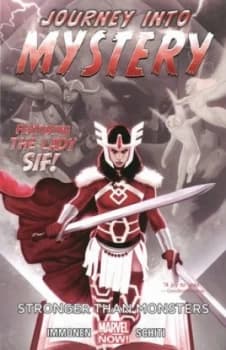 Journey into Mystery Featuring Sif. Volume 1 Stronger Than Monsters by Kathryn Immonen Book