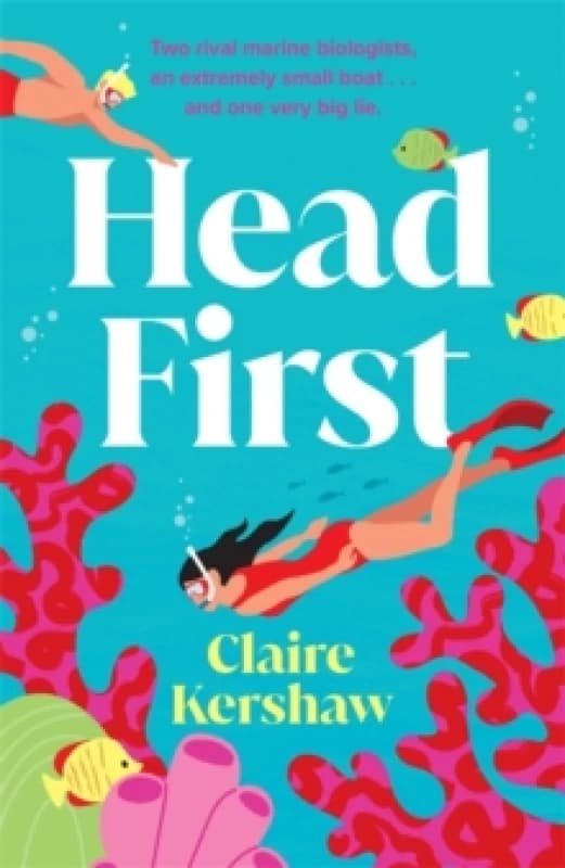 Head First : Escape into this sun-drenched rivals to lovers romance Paperback / softback