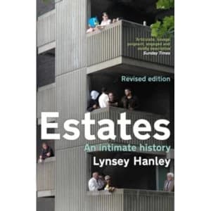 Estates : An Intimate History