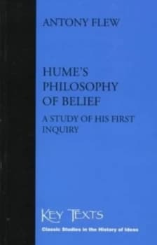 Humes Philosophy of Belief by Antony Flew Paperback
