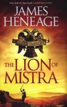 The Lion of Mistra by James Heneage Hardback