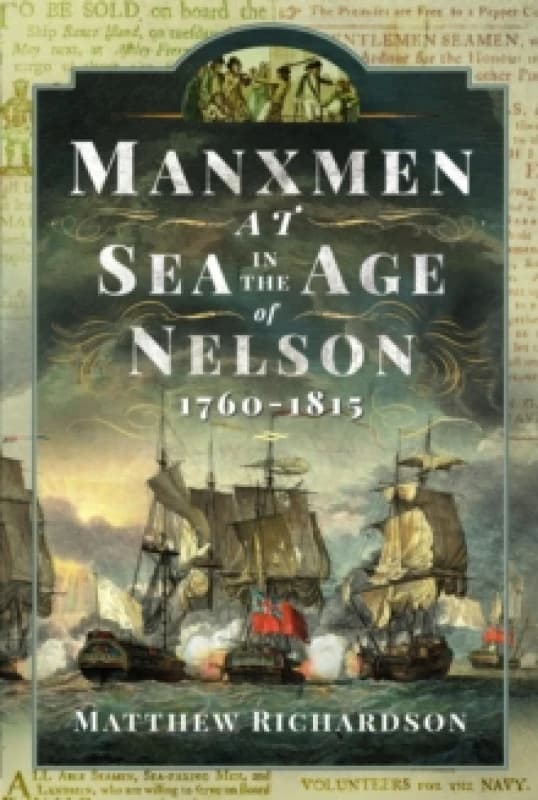 Manxmen at Sea in the Age of Nelson, 1760-1815 Hardback
