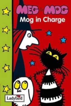 Mog in Charge by Carl Gorham and Moray Hunter and Helen Nicoll and Jan Pienkowski Hardback