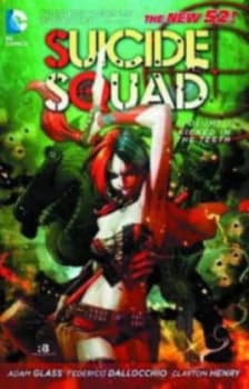 Suicide Squad. Volume 1 Kicked in the Teeth by Adam Glass Paperback