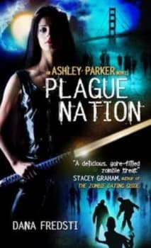 Plague Nation by Dana Fredsti Paperback