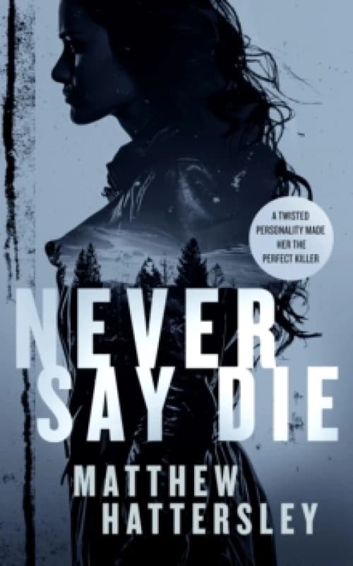 Never Say Die. Paperback. By Matthew Hattersley Books