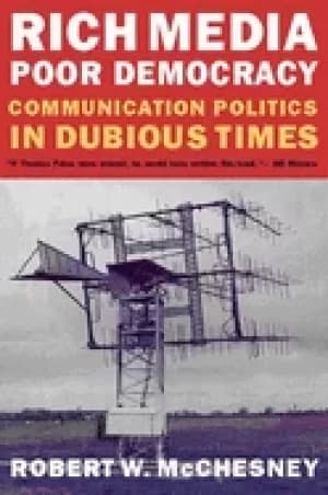 rich media poor democracy communication politics in dubious times
