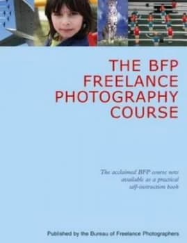 Bfp Freelance Photography Course by Stewart Gibson Hardback