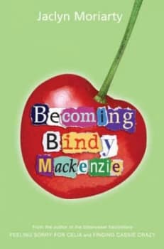 Becoming Bindy Mackenzie by Jaclyn Moriarty Paperback