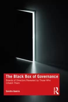 The Black Box of GovernanceBoards of Directors Revealed by Those Who Inhabit Them