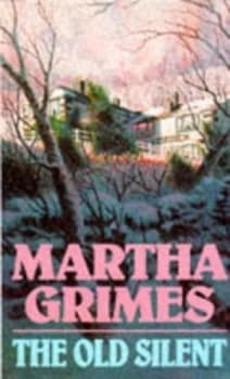 The Old Silent by Martha Grimes Paperback