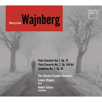 Lukasz Dlugosz,The Silesian Chamber Orchestra & Robert Kabar - Mieczyslaw Wajnberg: Flute Concerto No. 1, Op. 75/... CD