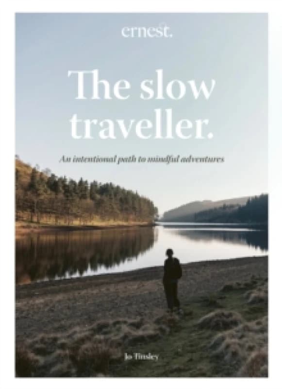 The Slow Traveller. Hardback. By Jo Tinsley Books