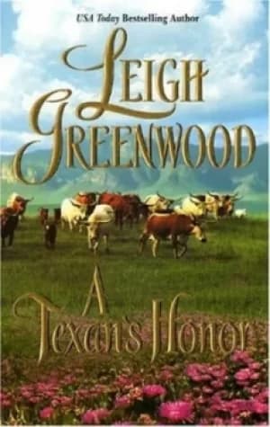 A Texans honor by Leigh Greenwood