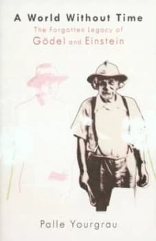 A World Without Time by Palle Yourgrau Hardback