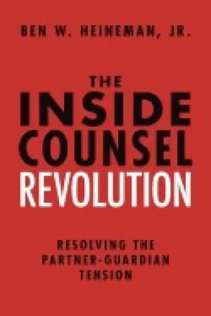 inside counsel revolution resolving the partner guardian tension