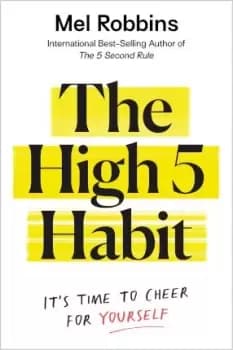 The High 5 Habit by Mel Robbins