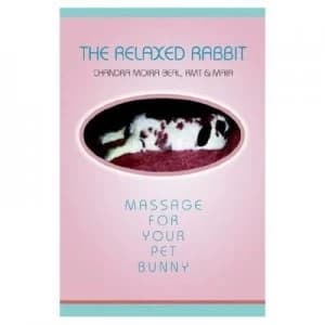 The Relaxed Rabbit by Chandra Moira Beal Paperback
