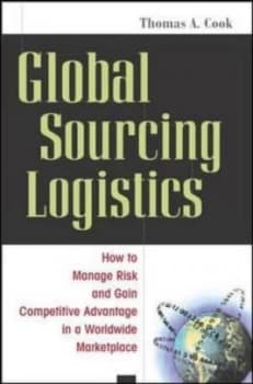 Global Sourcing Logistics by Cook Hardback