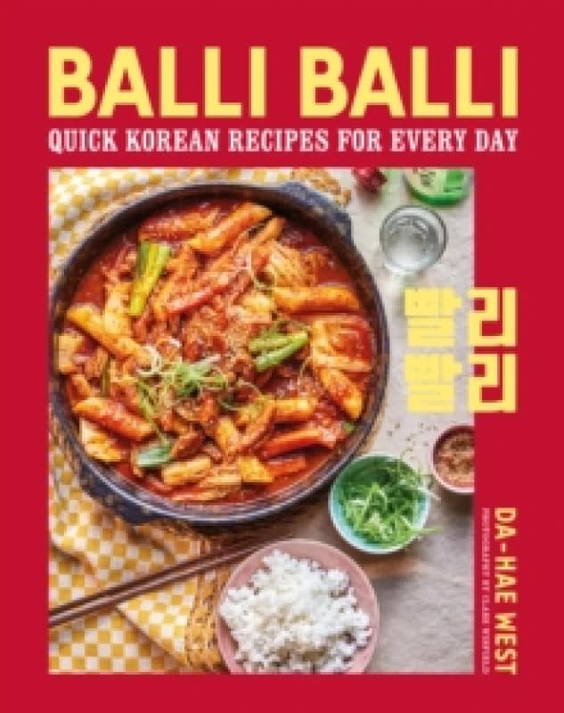 Balli Balli : Quick Korean Recipes for Every Day Hardback