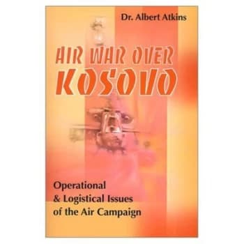 Air War Over Kosovo by Albert Atkins Paperback